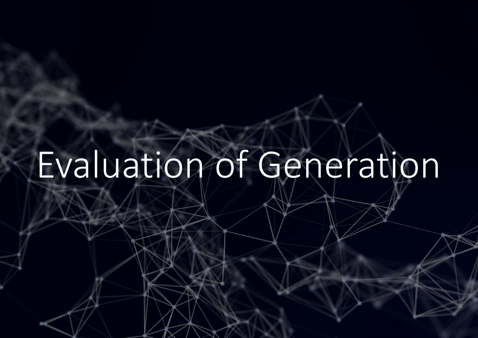 Evaluation of Generation